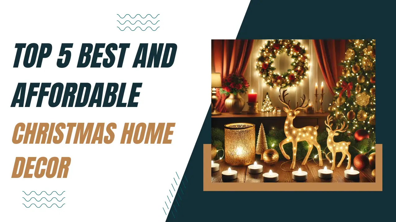 Top 5 Best and Affordable Christmas Home Decor | TrendFinds