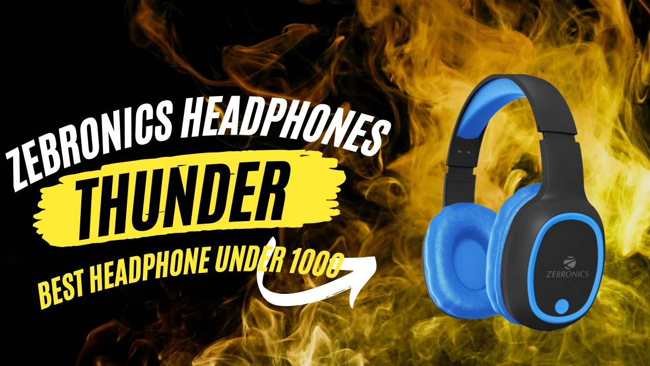 Zebronics Headphones – Thunder : Best Headphone Under 1000 | TrendFinds